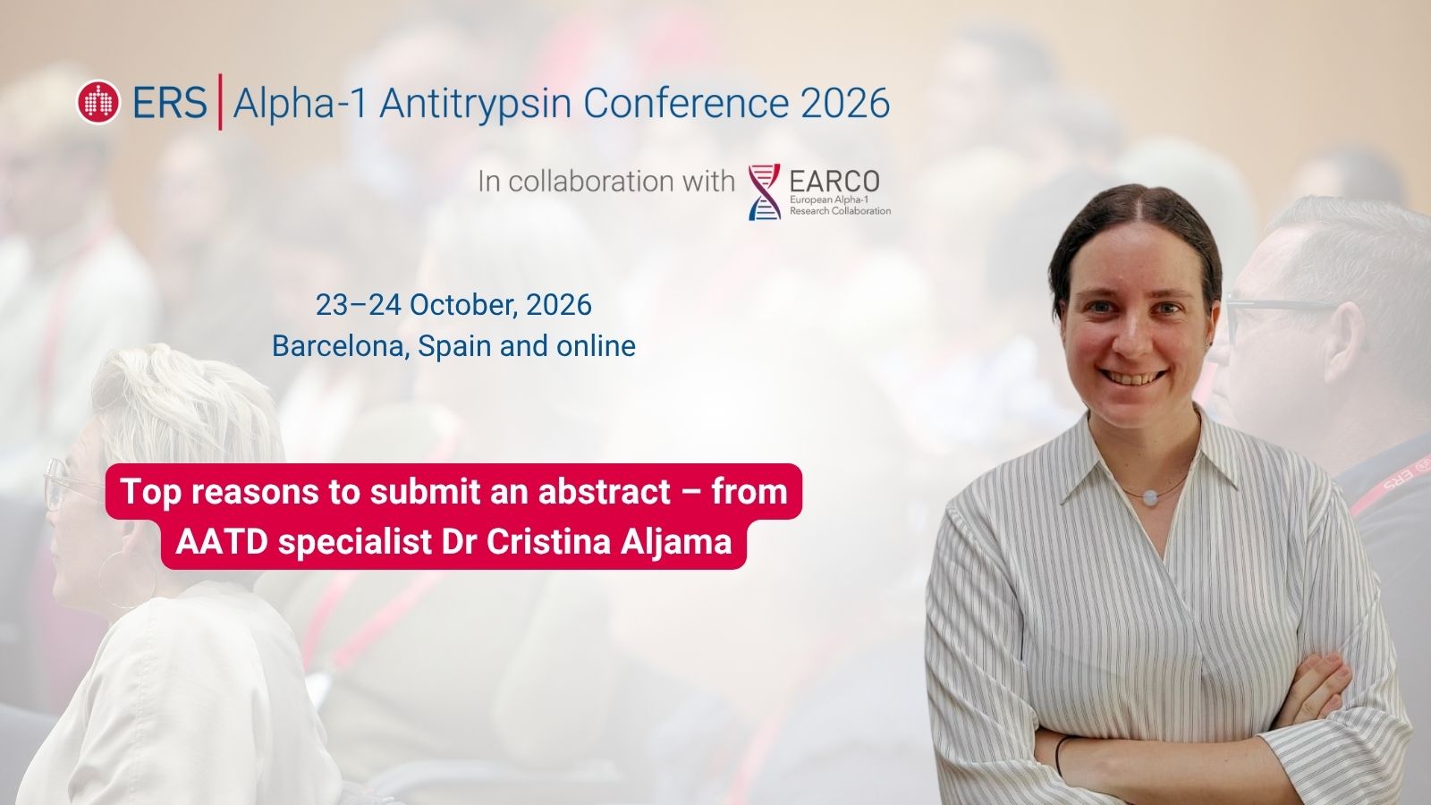 Submitting an abstract to the ERS Alpha-1 Antitrypsin Conference is “a unique chance to shape future AATD care” - preview image